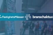 FastighetsMässan och Branschaktuellt förlänger samarbete